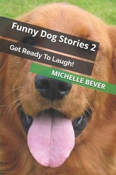 portada Funny Dog Stories 2: Get Ready to Laugh! (en Inglés)