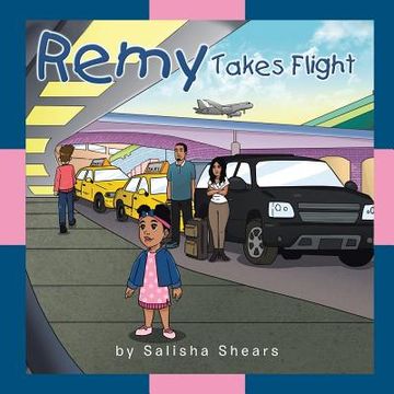 portada Remy Takes Flight (en Inglés)