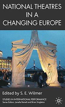 portada National Theatres in a Changing Europe (Studies in International Performance) (en Inglés)