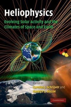 portada Heliophysics 3 Volume Set: Heliophysics, Volume 3: Evolving Solar Activity and the Climates of Space and Earth (en Inglés)