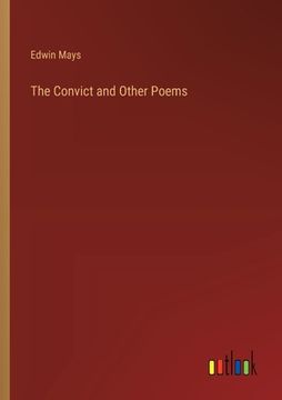 portada The Convict and Other Poems (en Inglés)