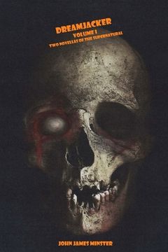 portada Dreamjacker - Volume I: Two Novellas of the Supernatural (in English)