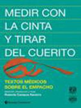 portada MEDIR CON LA CINTA Y TIRAR DEL CUERITO (Spanish Edition)