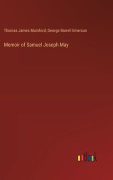 portada Memoir of Samuel Joseph May (en Inglés)