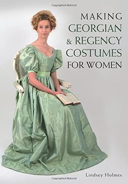 portada Making Georgian and Regency Costumes for Women
