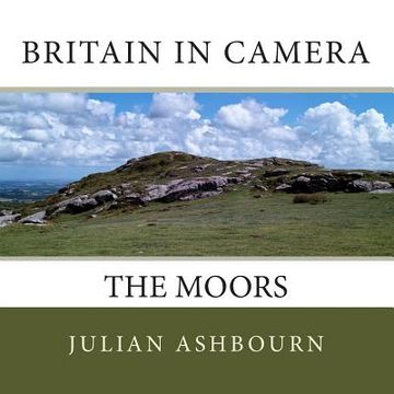 portada Britain in Camera: The Moors (en Inglés)