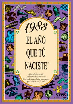 portada 1983 el año que tu Naciste (el año que tú Naciste) (in Spanish)