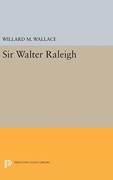 portada Sir Walter Raleigh (Princeton Legacy Library) 