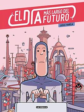 portada El dia mas Largo del Futuro (in Spanish)