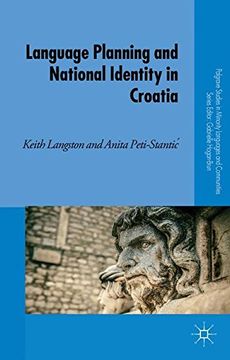 portada Language Planning and National Identity in Croatia (Palgrave Studies in Minority Languages and Communities) (in English)