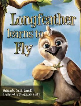 portada Longfeather Learns To Fly (en Inglés)