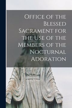 portada Office of the Blessed Sacrament for the Use of the Members of the Nocturnal Adoration