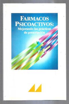 portada Farmacos Psicoactivos: Mejorando las Practicas de Prescripcion