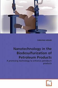 portada nanotechnology in the biodesulfurization of petroleum products (en Inglés)