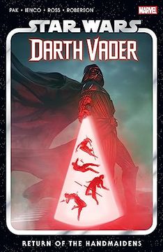 portada Star Wars: Darth Vader by Greg pak Vol. 6 - Return of the Handmaidens (en Inglés)