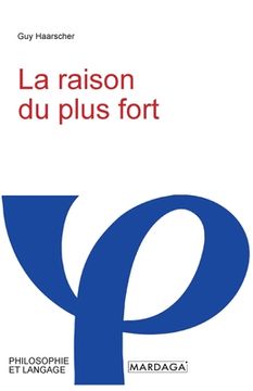 portada La raison du plus fort (in French)
