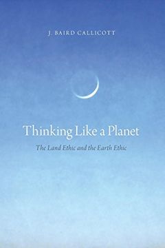 portada Thinking Like a Planet: The Land Ethic and the Earth Ethic (en Inglés)
