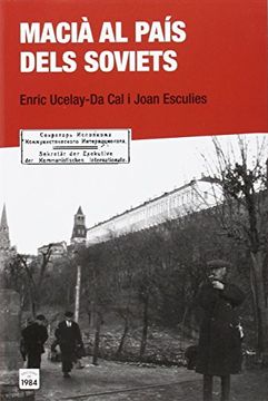 portada Macià Al País Dels Soviets (De bat a bat)