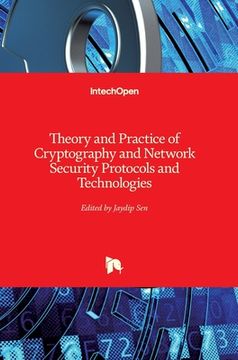 portada Theory and Practice of Cryptography and Network Security Protocols and Technologies (en Inglés)