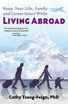 portada Keep Your Life, Family and Career Intact While Living Abroad: What every expat needs to know
