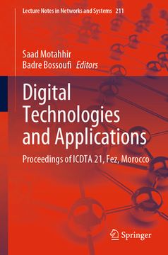portada Digital Technologies and Applications: Proceedings of Icdta 21, Fez, Morocco