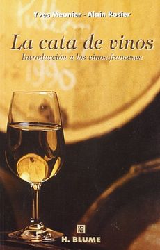 portada La Cata de Vinos: Introducción a los Vinos Franceses (in Spanish)