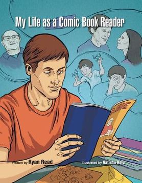 portada My Life as a Comic Book Reader (en Inglés)