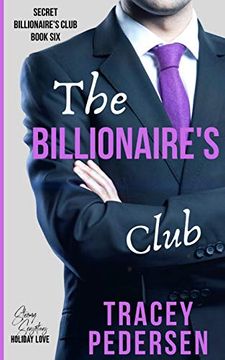 portada The Billionaire's Club: Steamy Sensations Romance (Secret Billionaire's Club) (en Inglés)