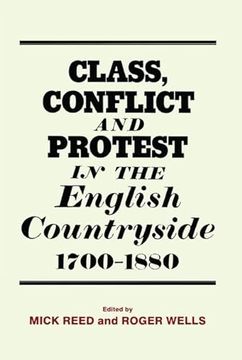portada Class, Conflict and Protest in the English Countryside, 1700-1880 (en Inglés)