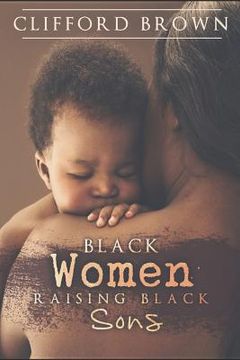 portada Black Women Raising Black Sons: Tips on Raising Black Sons (en Inglés)