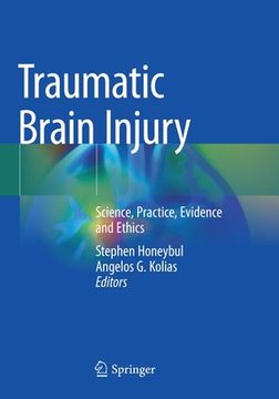 portada Traumatic Brain Injury: Science, Practice, Evidence and Ethics 