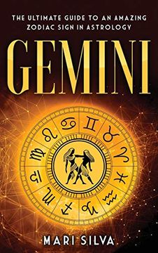 portada Gemini: The Ultimate Guide to an Amazing Zodiac Sign in Astrology (en Inglés)