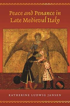 portada Peace and Penance in Late Medieval Italy (in English)