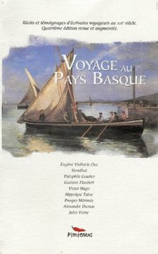 portada Voyage au Pays Basque: Récits et Témoignages D'Écrivains Voyageurs au Xixe Siècle (in French)