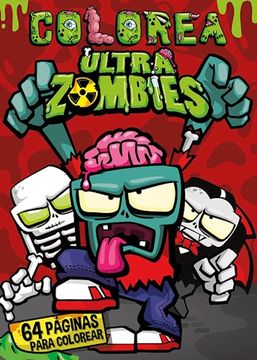 portada Ultra Zombies: Colorea ( Tapa Roja )