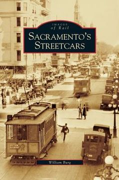 portada Sacramento's Streetcars (en Inglés)