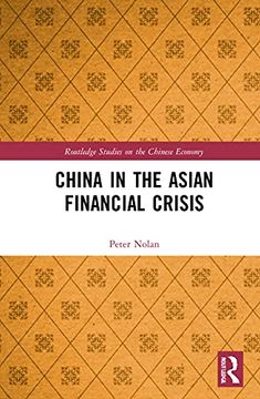 portada China in the Asian Financial Crisis (Routledge Studies on the Chinese Economy) (en Inglés)