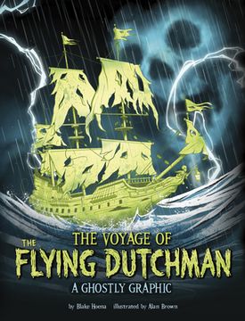 portada The Voyage of the Flying Dutchman: A Ghostly Graphic (en Inglés)