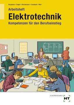 portada Elektrotechnik - Kompetenzen für den Berufseinstieg: Arbeitsheft - Schülerausgabe (en Alemán)