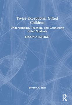 portada Twice-Exceptional Gifted Children: Understanding, Teaching, and Counseling Gifted Students (en Inglés)
