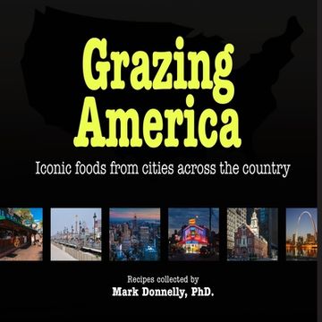 portada Grazing America: Iconic foods from cities across the country