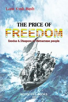portada The Price of Freedom: Exodus and Diaspora of Vietnamese People (en Inglés)