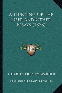 portada a-hunting of the deer and other essays (1878) (en Inglés)
