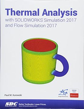 portada Thermal Analysis with Solidworks Simulation 2017 and Flow Simulation 2017