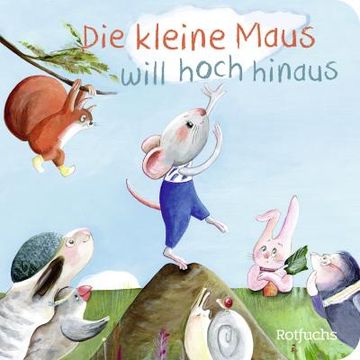 portada Die Kleine Maus Will Hoch Hinaus (en Alemán)