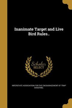 portada Inanimate Target and Live Bird Rules.. (in English)