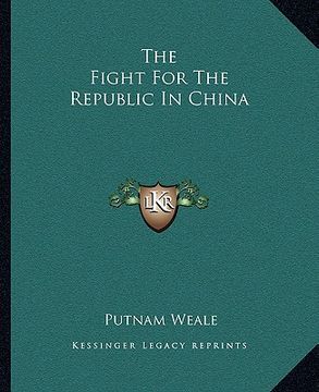 portada the fight for the republic in china (en Inglés)