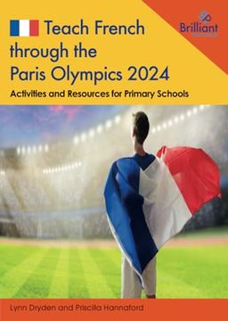 portada Teach French Through the Paris Olympics 2024: Activities and Resources for Primary Schools