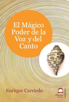 portada El Mágico Poder de la voz y el Canto (in Spanish)