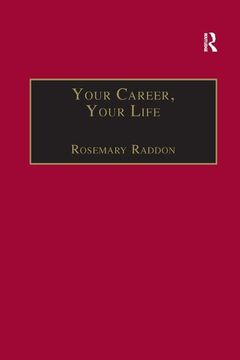 portada Your Career, Your Life: Career Management for the Information Professional (en Inglés)